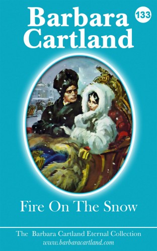 Barbara Cartland - Fire On The Snow [eKönyv: epub, mobi]