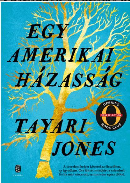 Jones, Tayari - Egy amerikai házasság