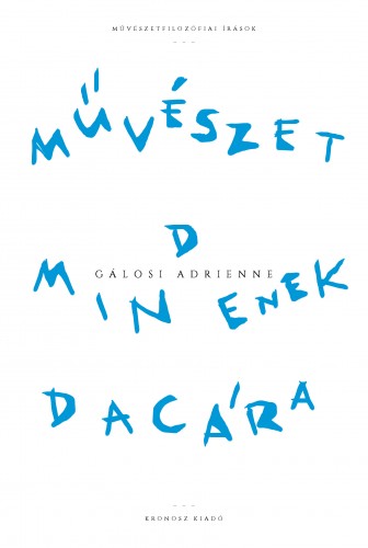 Gálosi Adrienne - Művészet mindenek dacára [eKönyv: pdf]