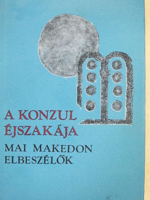 Blazse Koneszki - A konzul éjszakája [antikvár]
