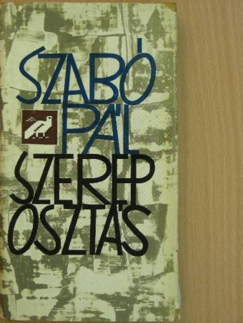 Szabó Pál - Szereposztás [antikvár]