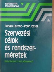 Farkas Ferenc - Szervezési célok és rendszerméretek [antikvár]