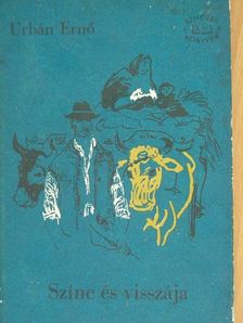Urbán Ernő - Színe és visszája, avagy: levágott ujjak esete [antikvár]