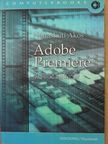 Nádaskuti Ákos - Adobe Premiere [antikvár]