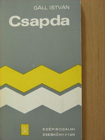 Gáll István - Csapda [antikvár]
