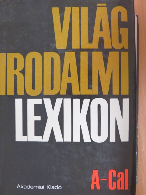 Belia György - Világirodalmi Lexikon 1. (töredék) [antikvár]