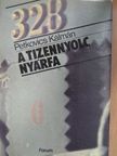 Petkovics Kálmán - A tizennyolc nyárfa [antikvár]