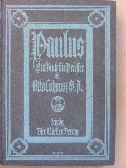 Otto Cohausz S. J. - Paulus (gótbetűs) [antikvár]