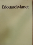 Carl Radet - Edouard Manet [antikvár]