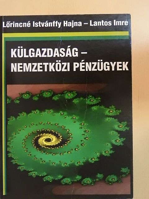Lantos Imre - Külgazdaság - nemzetközi pénzügyek [antikvár]