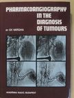 Vargha Gy. - Pharmacoangiography in the Diagnosis of Tumours [antikvár]