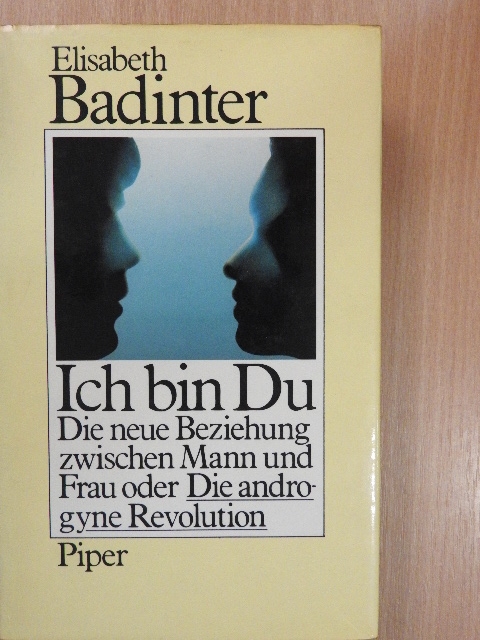 Elisabeth Badinter - Ich bin Du [antikvár]