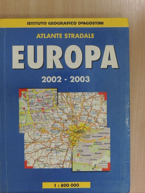Road Atlas/Atlante stradale/Atlas de Carreteras/Atlas routier/Strassenatlas Europe/Europa 2002-2003 [antikvár]