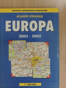 Road Atlas/Atlante stradale/Atlas de Carreteras/Atlas routier/Strassenatlas Europe/Europa 2002-2003 [antikvár]