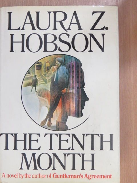 Laura Z. Hobson - The Tenth Month [antikvár]