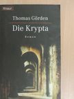 Thomas Görden - Die Krypta [antikvár]