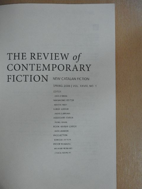 Jordi Sarsanedas - The Review of Contemporary Fiction Spring 2008 [antikvár]