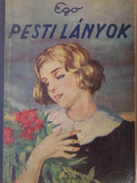 Ego - Pesti lányok [antikvár]