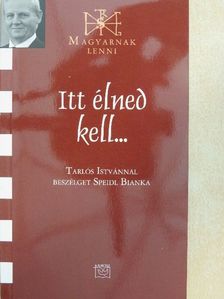 Speidl Bianka - Itt élned kell... [antikvár]