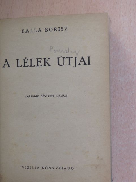 Balla Borisz - A lélek útjai [antikvár]