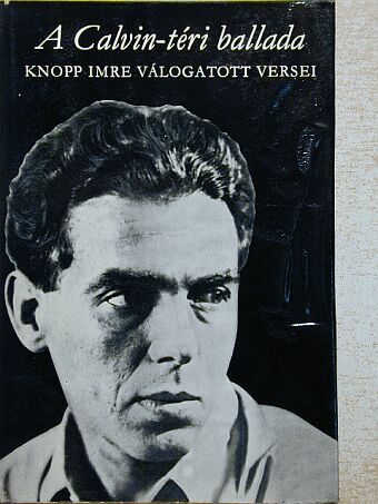 Knopp Imre - A Calvin-téri ballada [antikvár]