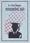 Czine Gáspár - Mindennapok joga [antikvár]