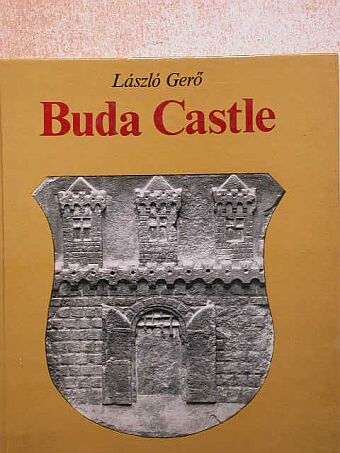 Gerő László - Buda Castle [antikvár]