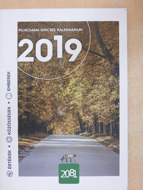 Bindes Ferenc atya - Piliscsabai Kincses Kalendárium 2019 [antikvár]