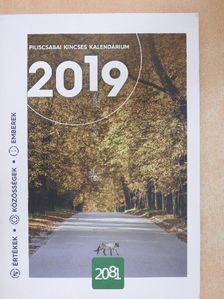 Bindes Ferenc atya - Piliscsabai Kincses Kalendárium 2019 [antikvár]