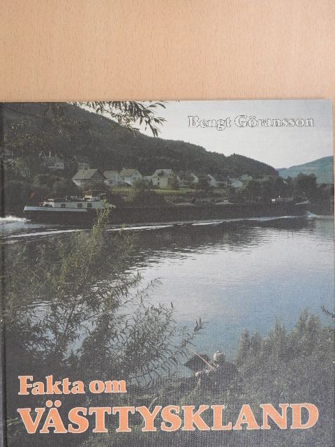 Bengt Göransson - Fakta om Västtyskland [antikvár]