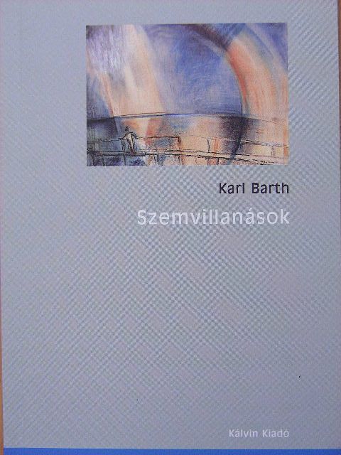 Karl Barth - Szemvillanások [antikvár]