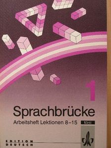 Brigitte Abel - Sprachbrücke 1. - Arbeitsheft Lektionen 8-15 [antikvár]