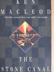 Ken MacLeod - The Stone Canal [antikvár]