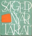 Szegedi nyári tárlat 1966 július 17-től augusztus 20-ig [antikvár]