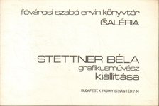 Tátrai Lajosné - Stettner Béla grafikusművész kiállítása (aláírt) [antikvár]