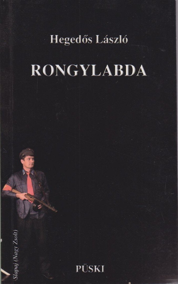Hegedős László - Rongylabda [antikvár]