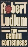 Robert Ludlum - The Gemini Contenders [antikvár]