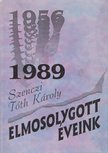 Szenczi Tóth Károly - Elmosolygott éveink [antikvár]