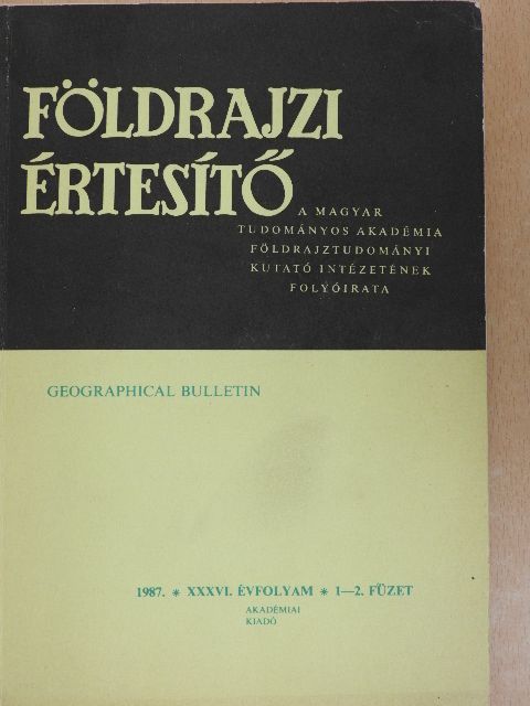 Dr. Kerényi Attila - Földrajzi Értesítő 1987/1-2. [antikvár]