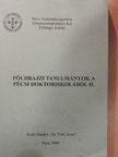 Bordás-Giesz István - Földrajzi tanulmányok a pécsi doktoriskolából II. [antikvár]