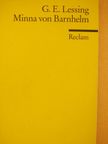 Gotthold Ephraim Lessing - Minna von Barnhelm oder das Soldatenglück [antikvár]