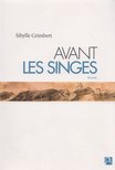 Sibylle Grimbert - Avant les singes [antikvár]