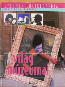 A világ múzeumai [antikvár]