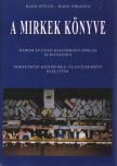 Bada István, Bada Johanna - A Mirkek könyve (dedikált) [antikvár]