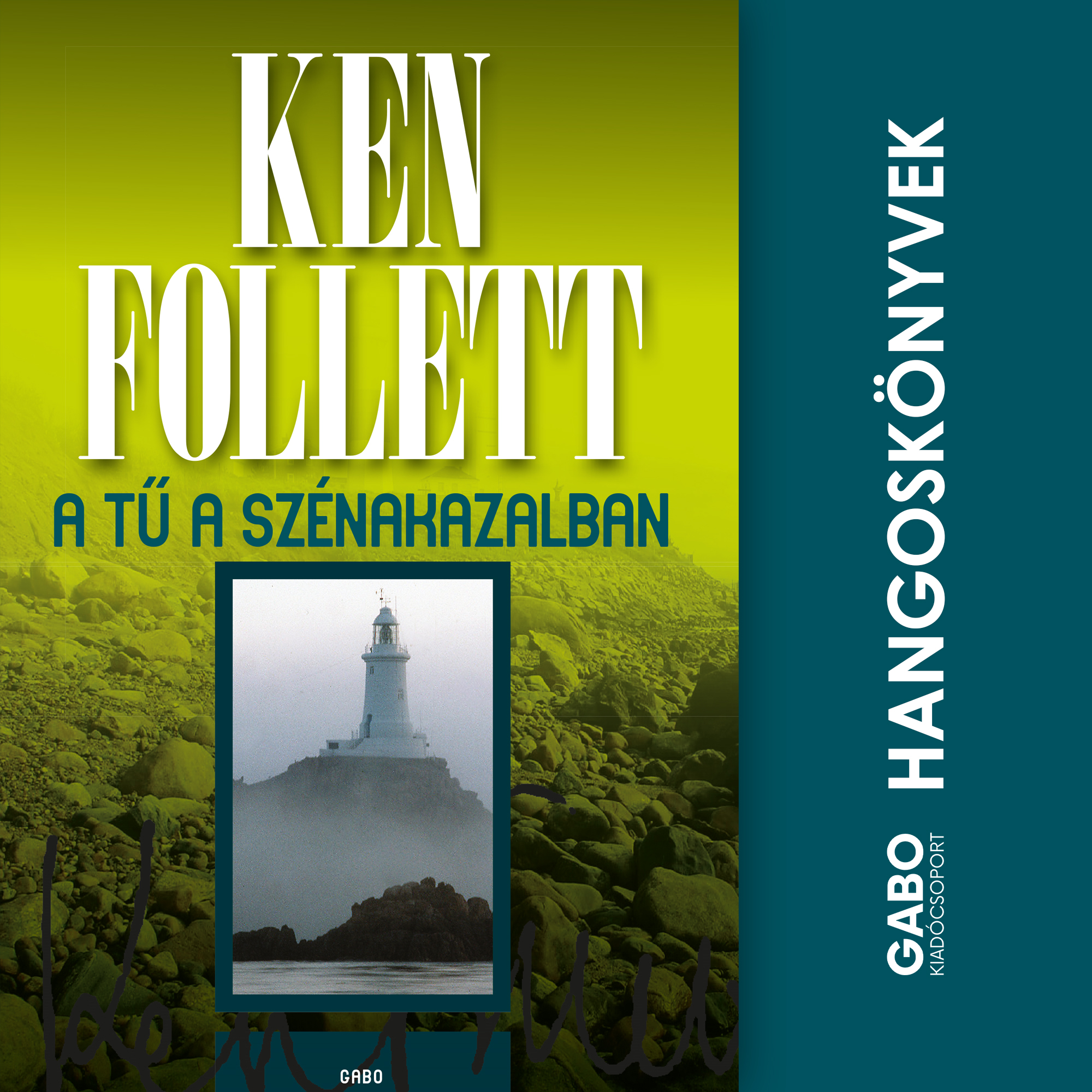 Ken Follett - A Tű a szénakazalban [eHangoskönyv]