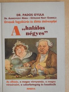 Dr. Audikovszky Mária - A "halálos négyes" [antikvár]