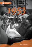 Müller Rolf - 1953. Sztálin halott