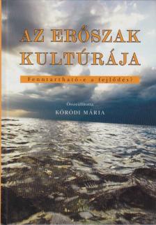 Kóródi Mária - Az erőszak kultúrája [antikvár]