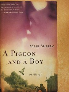 Meir Shalev - A Pigeon and a Boy [antikvár]