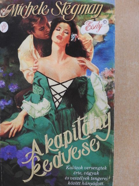 Míchele Stegman - A kapitány kedvese [antikvár]
